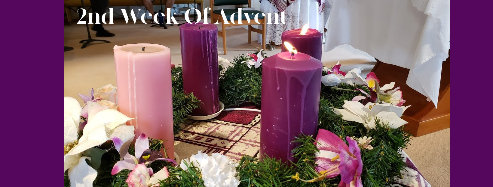 2nd Week of Advent – Saint Damien of Molokai Church & Parish